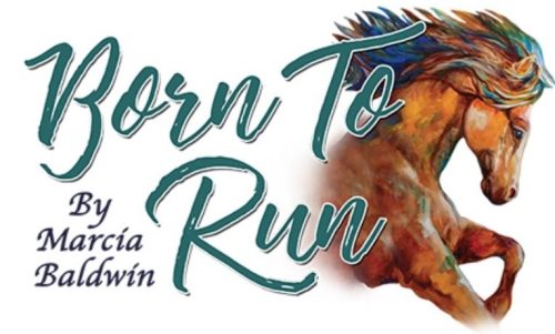 Born to Run - Marcia Baldwin
